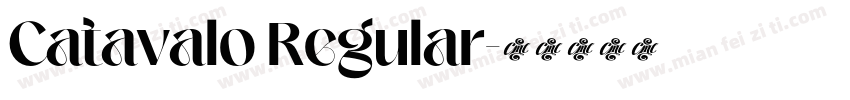 Catavalo Regular字体转换